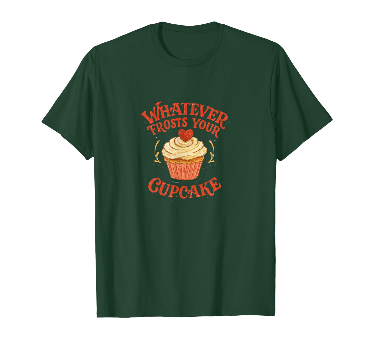 Whatever Frosts Your Cupcake T-Shirt