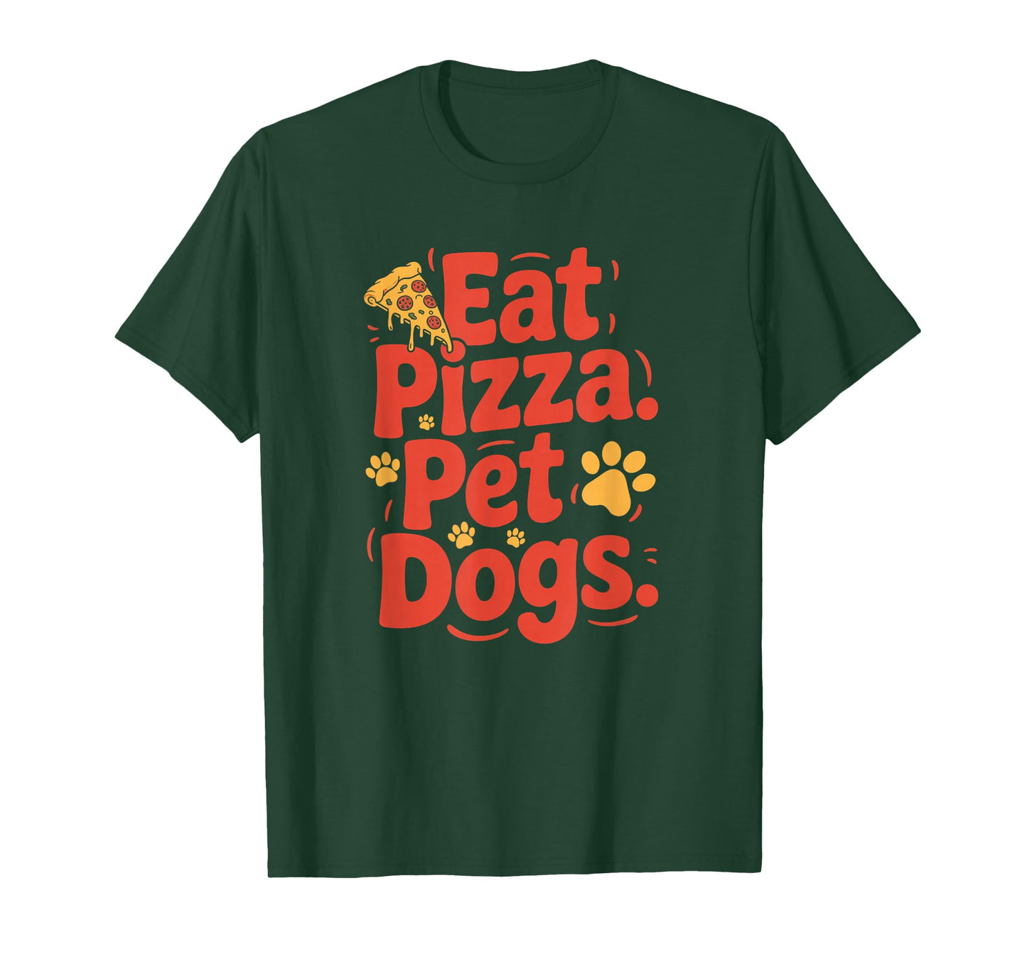 Eat Pizza Pet Dogs T-Shirt