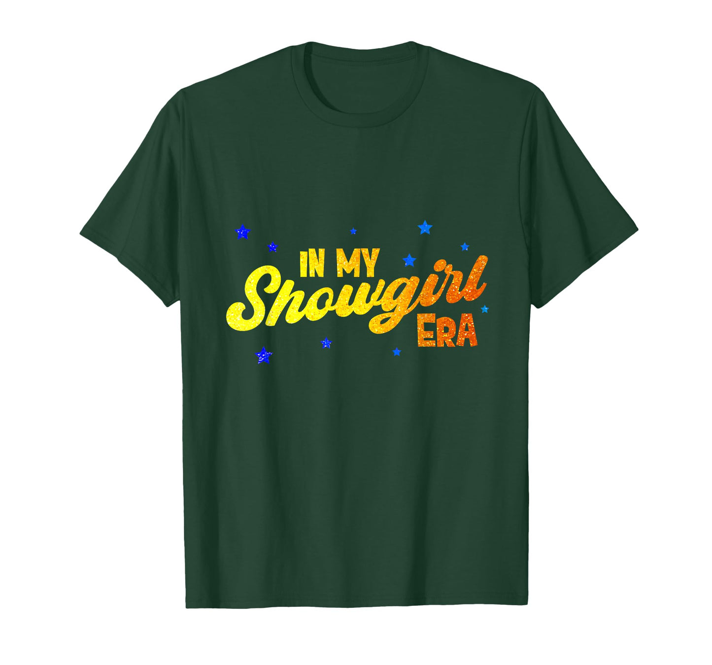 Funny in My Show Girl Era, Graphic Show Era Women Apparel T-Shirt