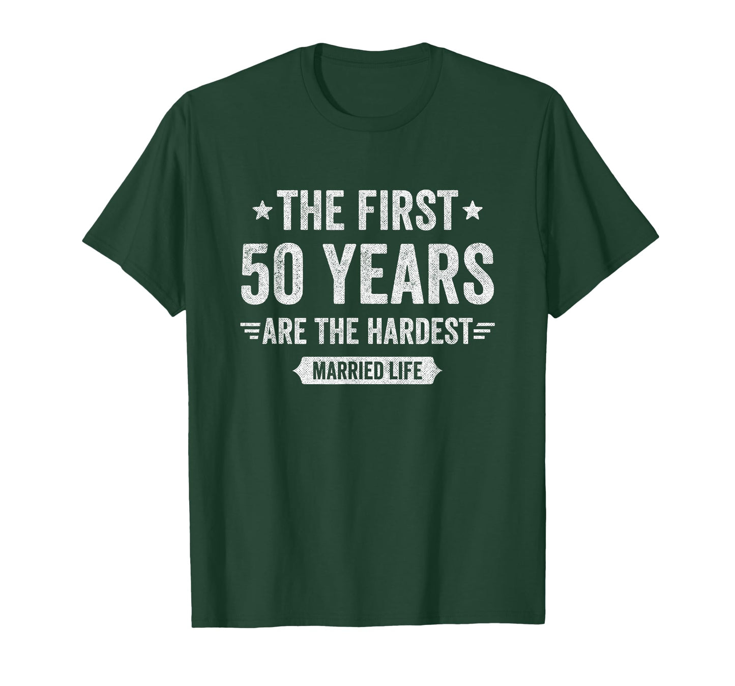 Couples Married 50 Years - Funny 50th Wedding Anniversary T-Shirt