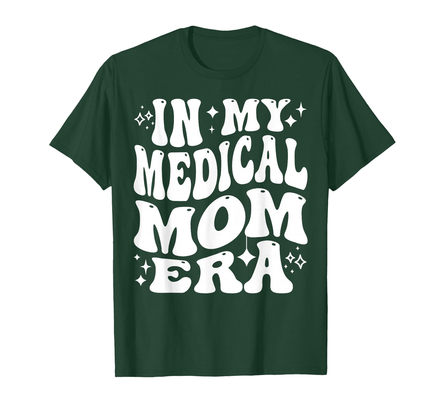In My Medical Mom Era Healthcare Mama Life Pride T-Shirt