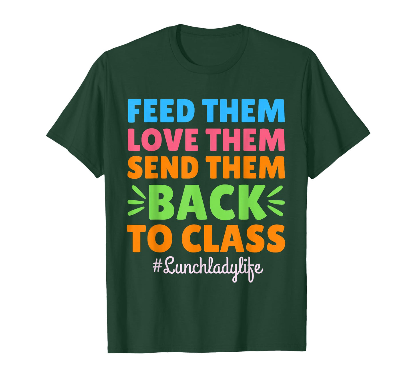 Lunch Lady Life School Cafeteria Worker Crew Squad Staff T-Shirt