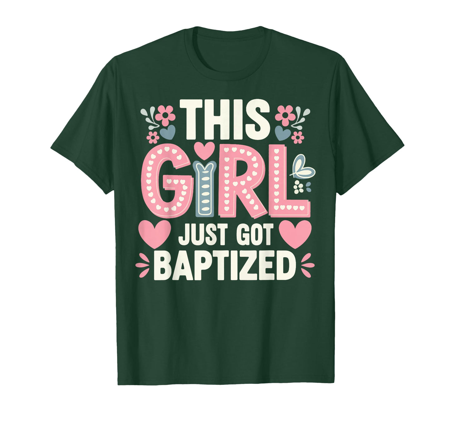This Girl Just Got Baptized Religious T-Shirt