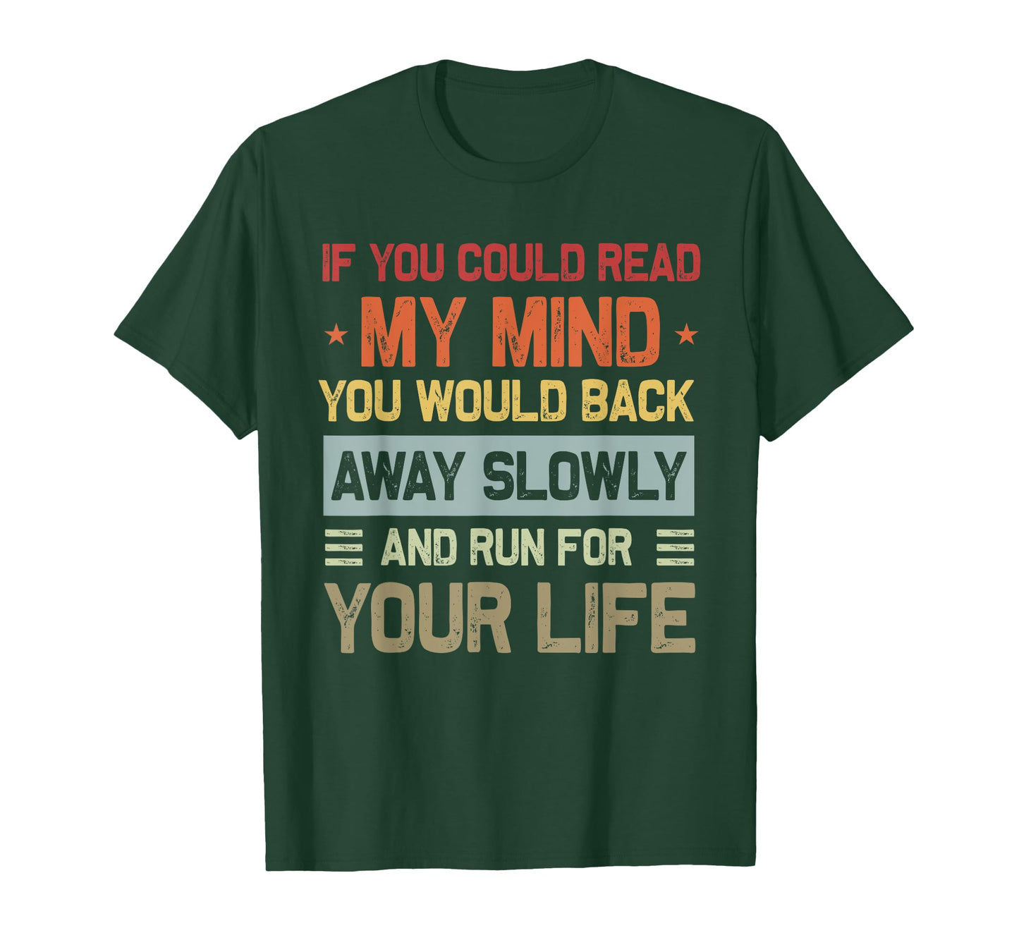 If You Could Read My Mind Funny Sarcastic Saying Men Women T-Shirt