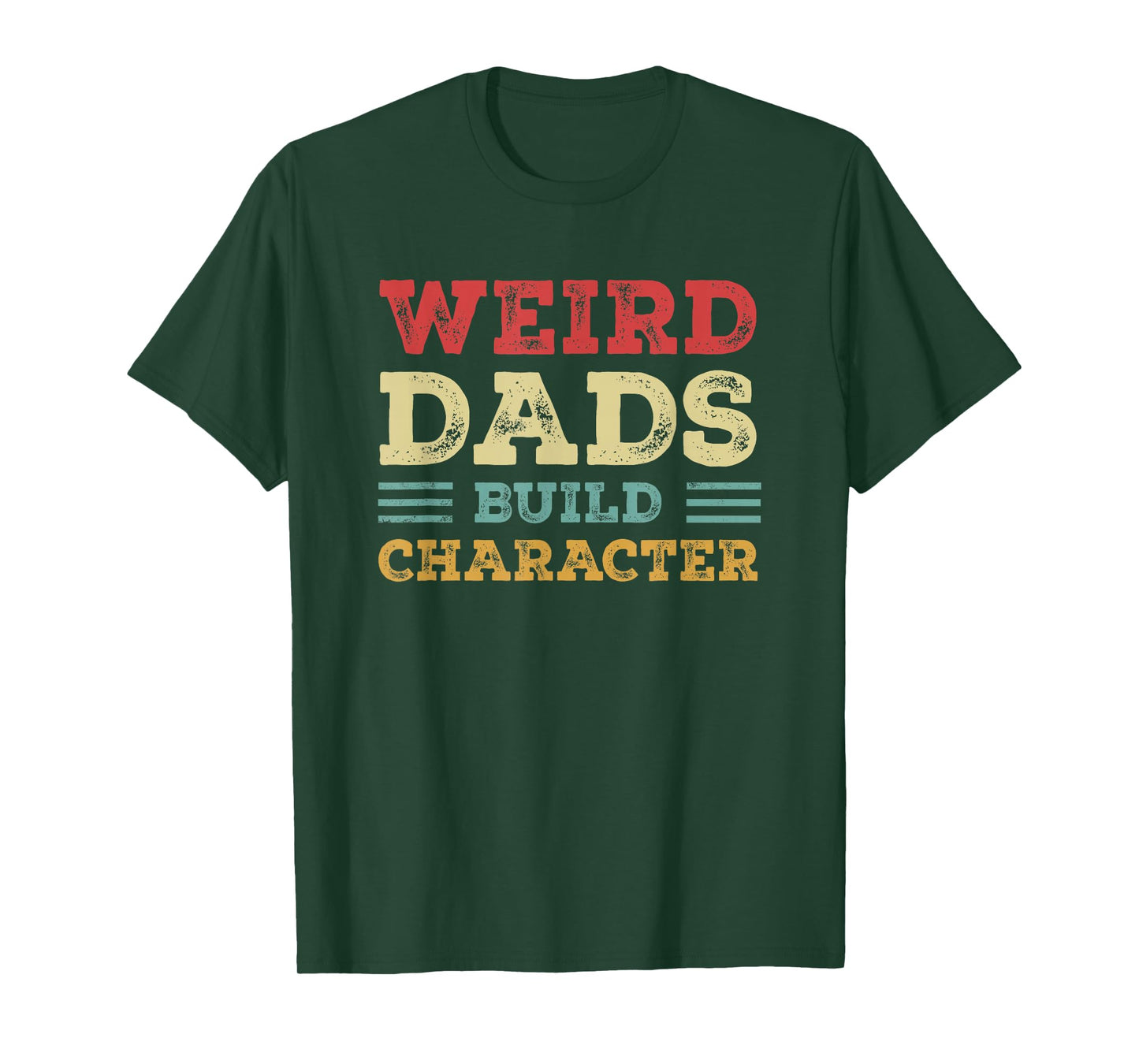 Weird Dads Build Character Vintage T-Shirt