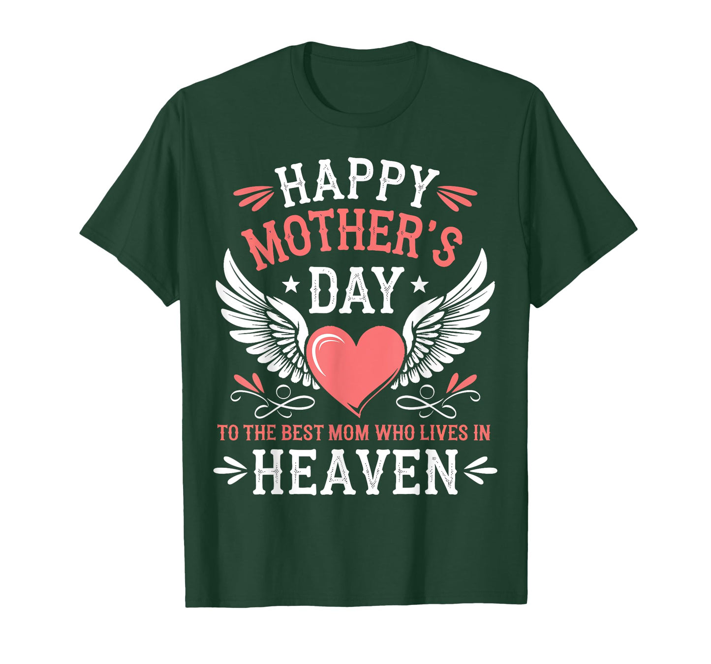 Happy Mother's Day Best Mom Who Lives In Heaven T-Shirt