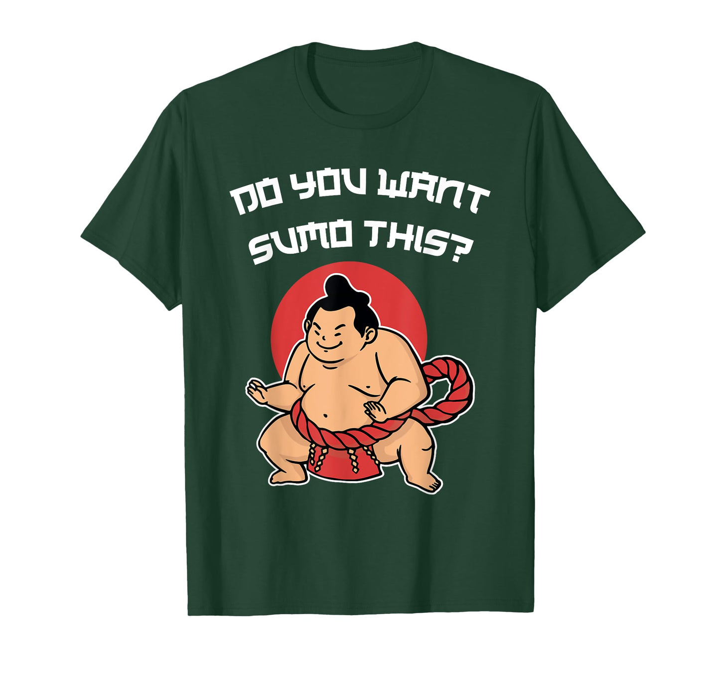 Funny Pun Sumo Wrestling Do You Want Sumo This Japan Art T-Shirt