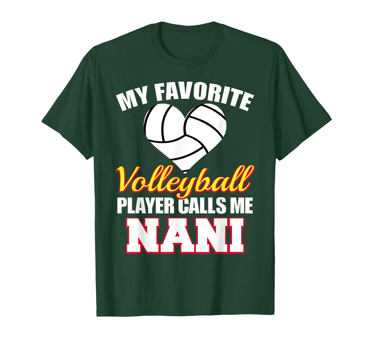 My Favorite Volleyball Player Calls Me Nani Volleyball Nani T-Shirt