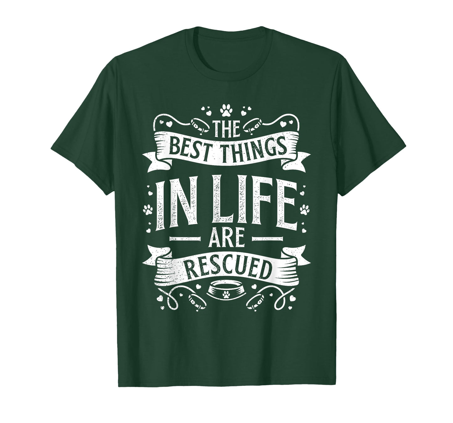 The Best Things in Life are Rescued Dog Animal Lover T-Shirt for Men Women Kids