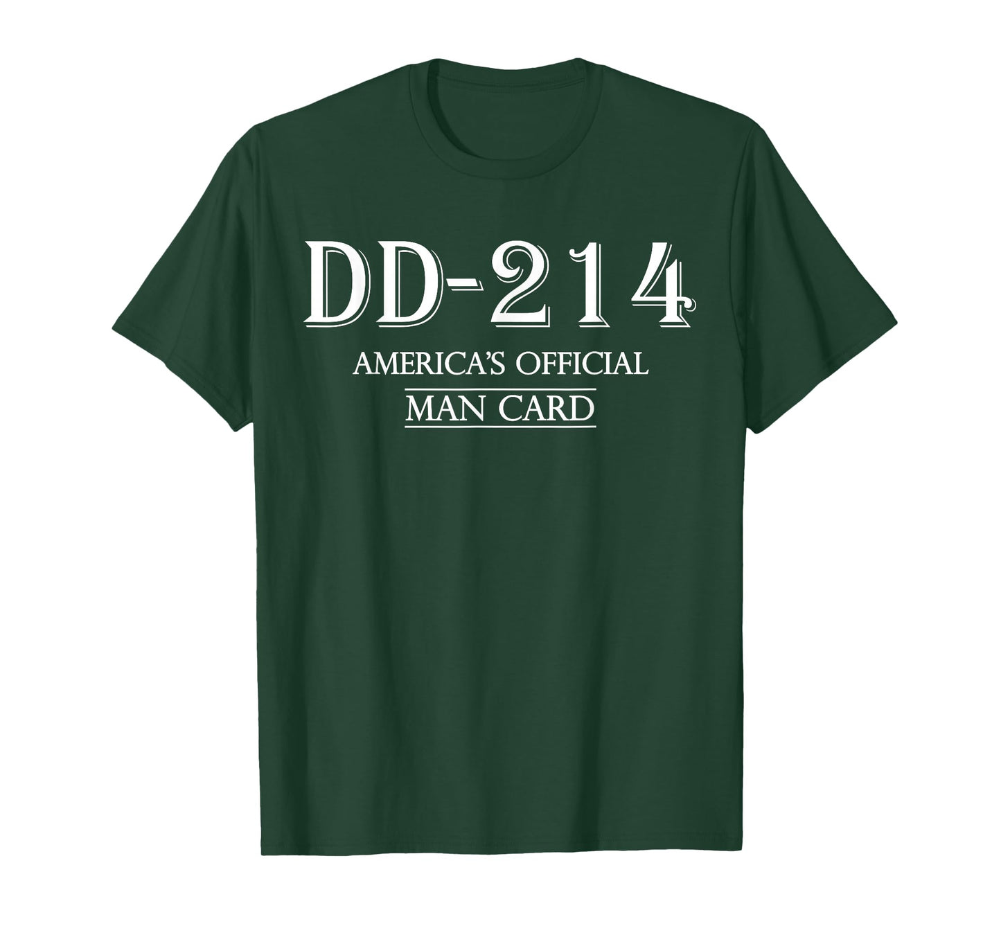 DD-214 America’s Official Man Card, Proud Veteran Military T-Shirt