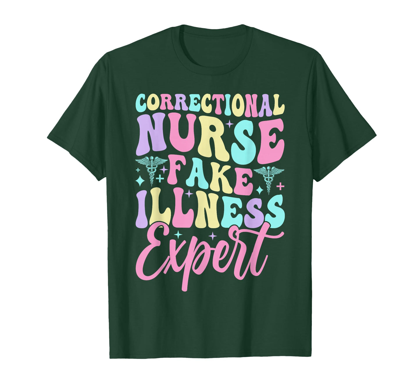 Funny Correctional Nurse Fake Illness Expert RN Corrections T-Shirt, Small, Black