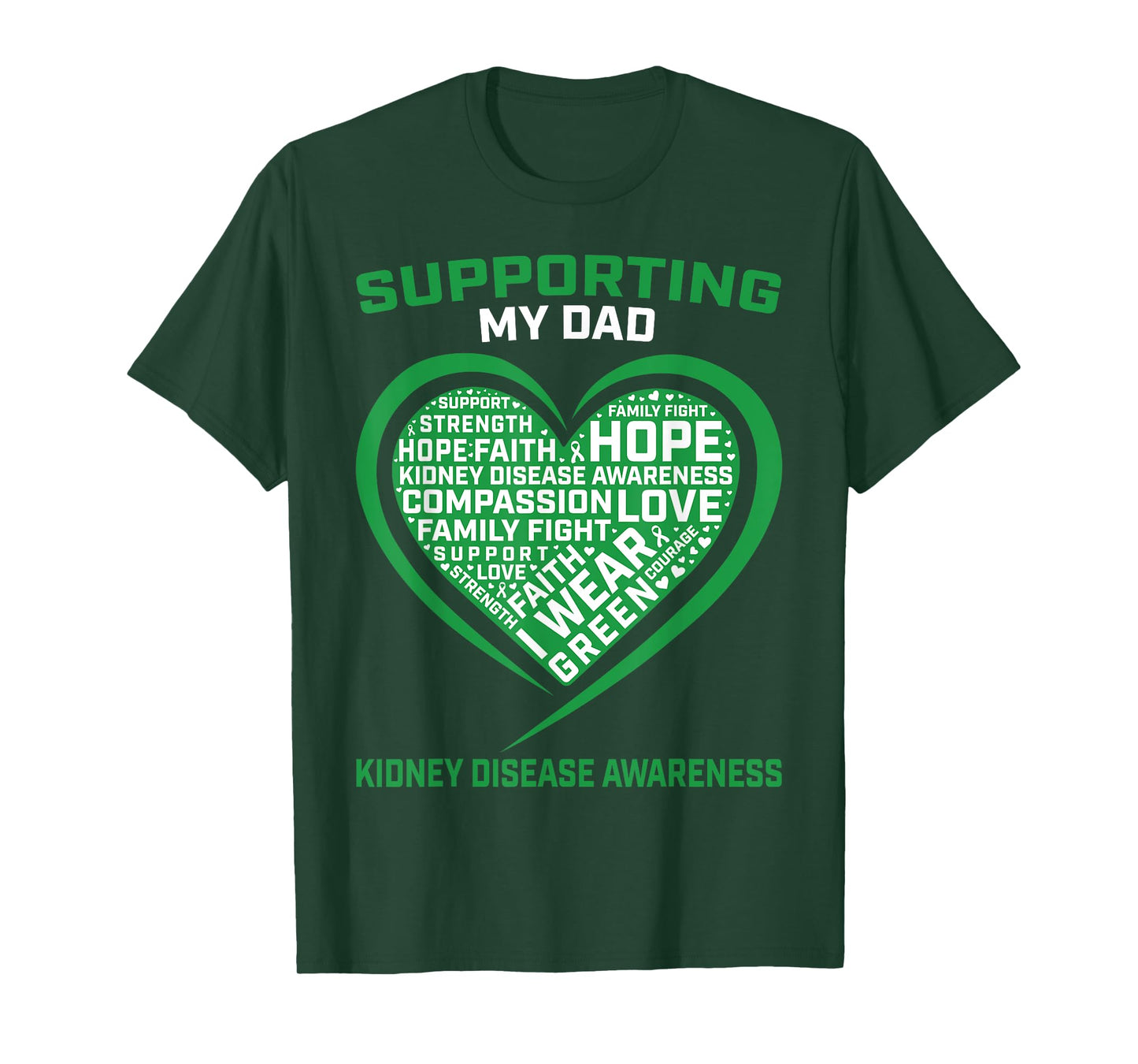 Green Ribbon Dad Kidney Disease Awareness Support Products T-Shirt
