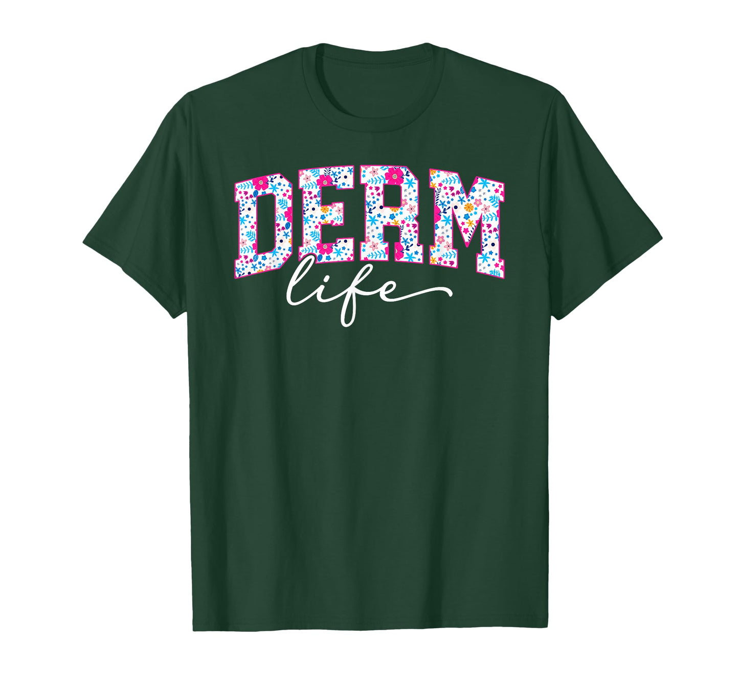 Derm Life Dermatologist Dermatology T-Shirt