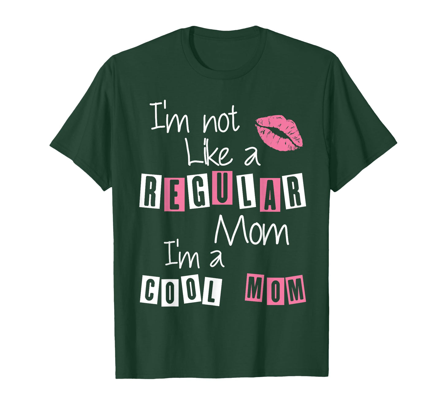 I'm Not Like A Regular Mom I'm A Cool-Mom Funny Mothers Day T-Shirt