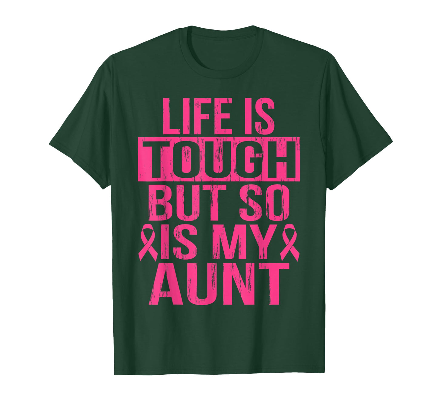 Life is Tough But So is My Aunt Breast Cancer Awareness Gift T-Shirt