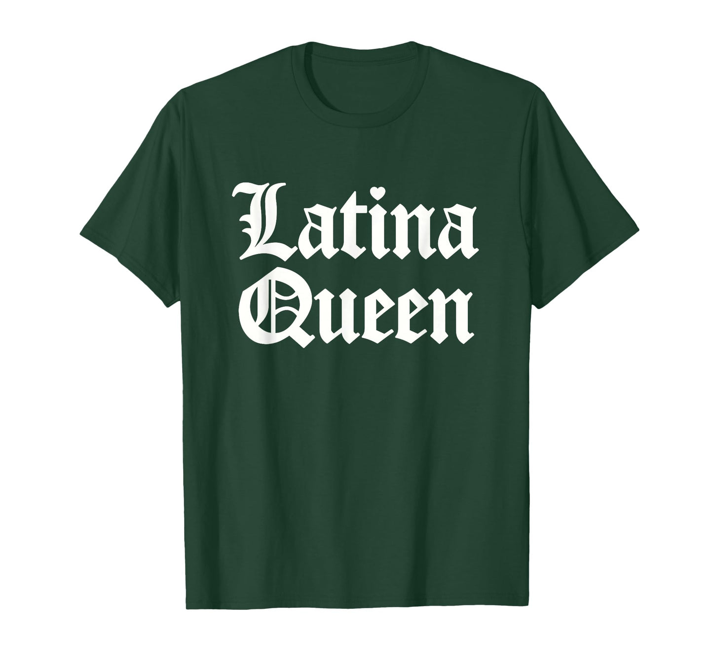 Latina Queen for Latino Women and Girls T-Shirt
