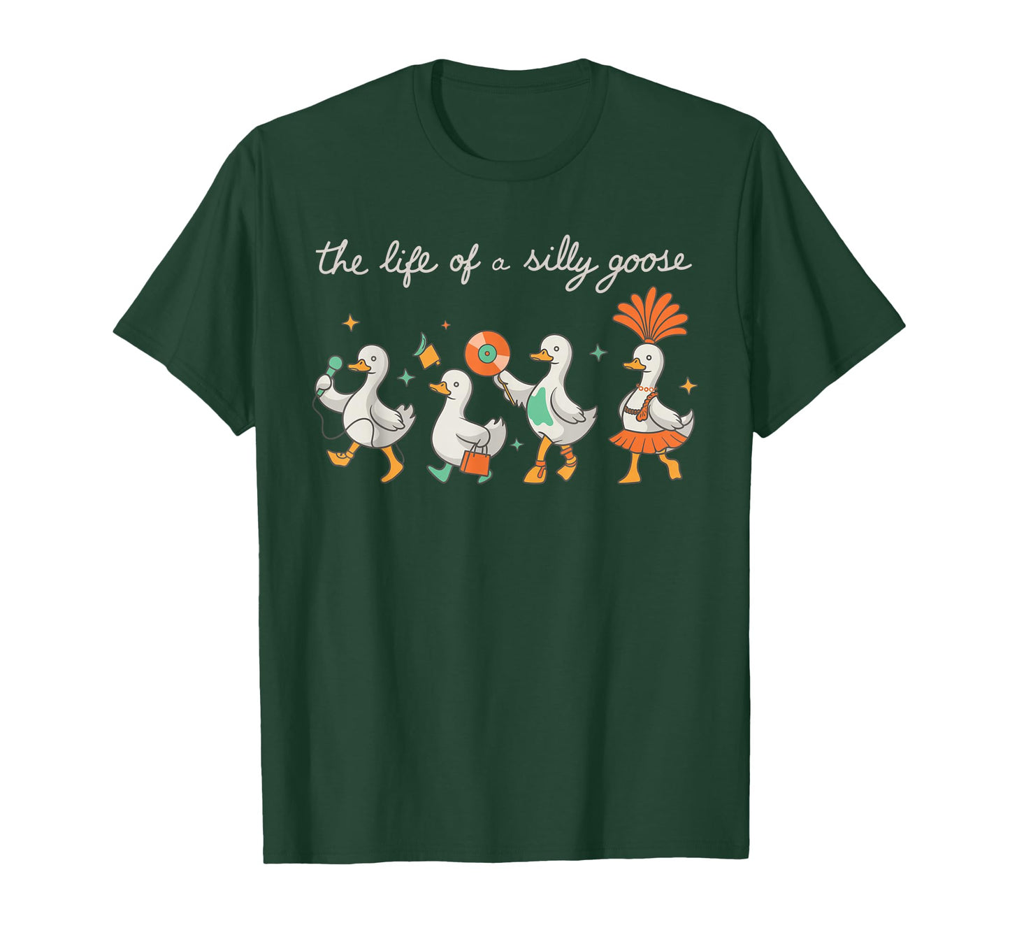 The Life of a Silly Goose Funny Trendy Meme Show Girl Tee T-Shirt