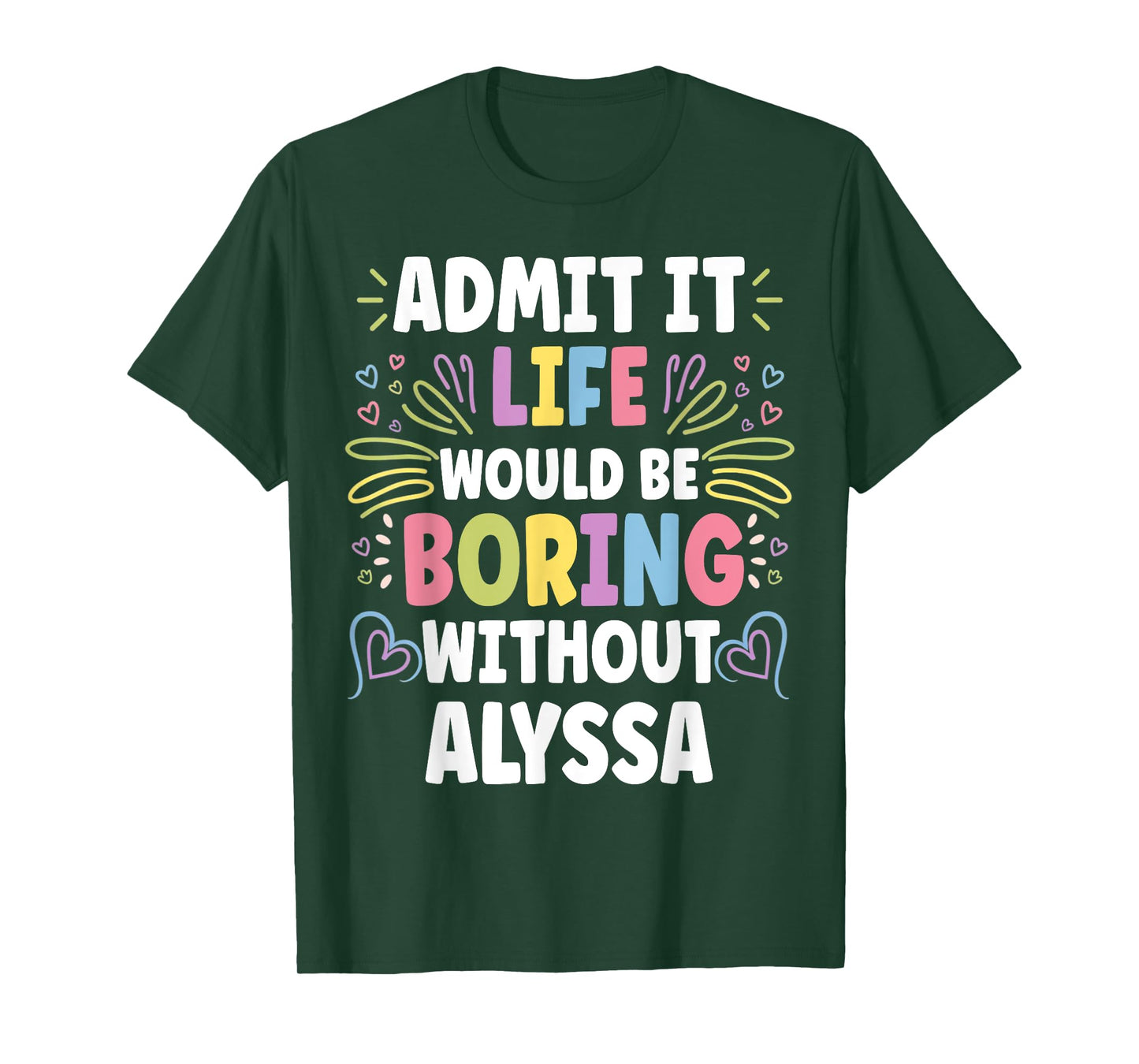 ALYSSA Personalized Name Funny Cute Custom ALYSSA Name T-Shirt