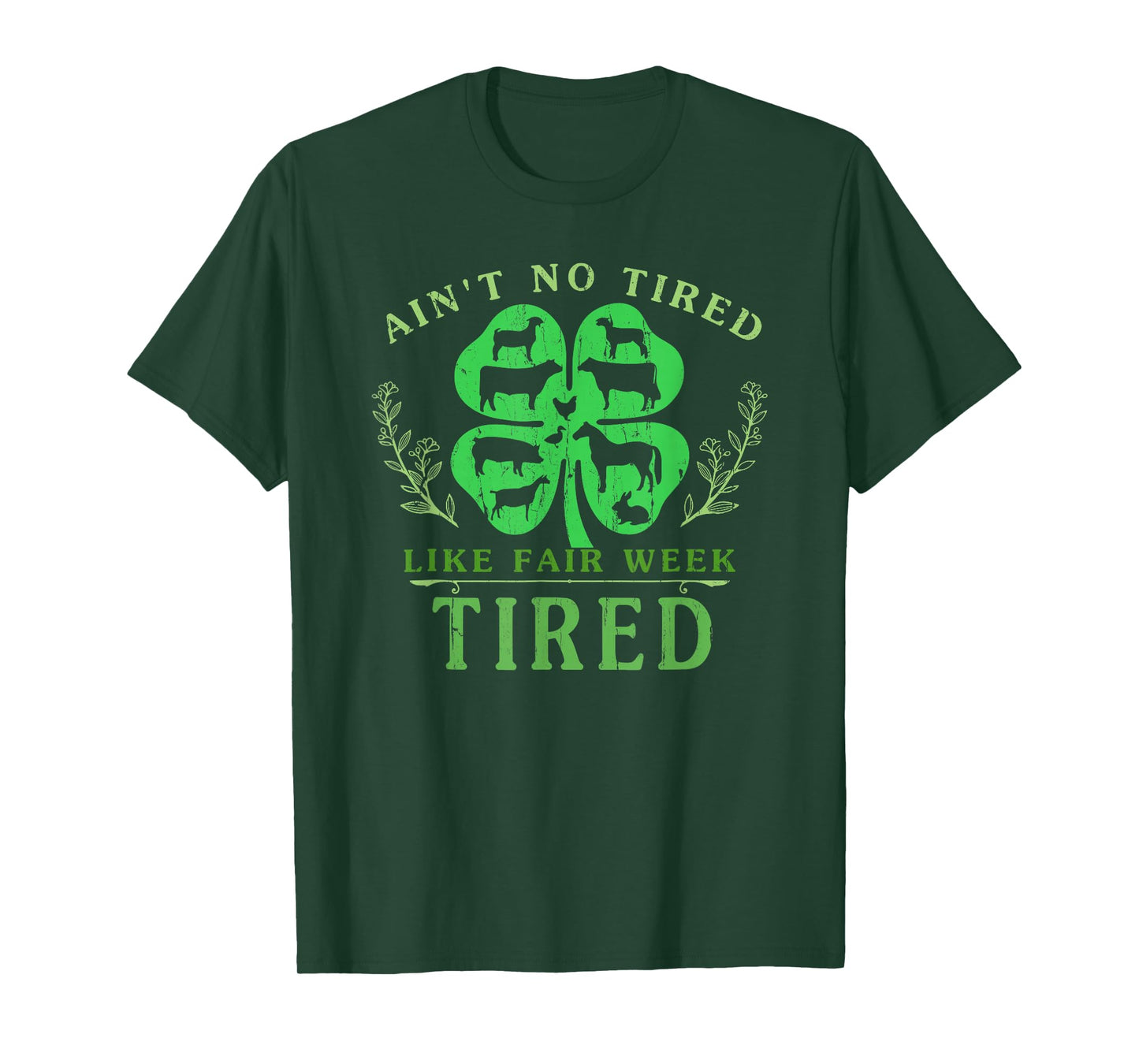 Ain't No Tired Like Fair Week Tired T-Shirt