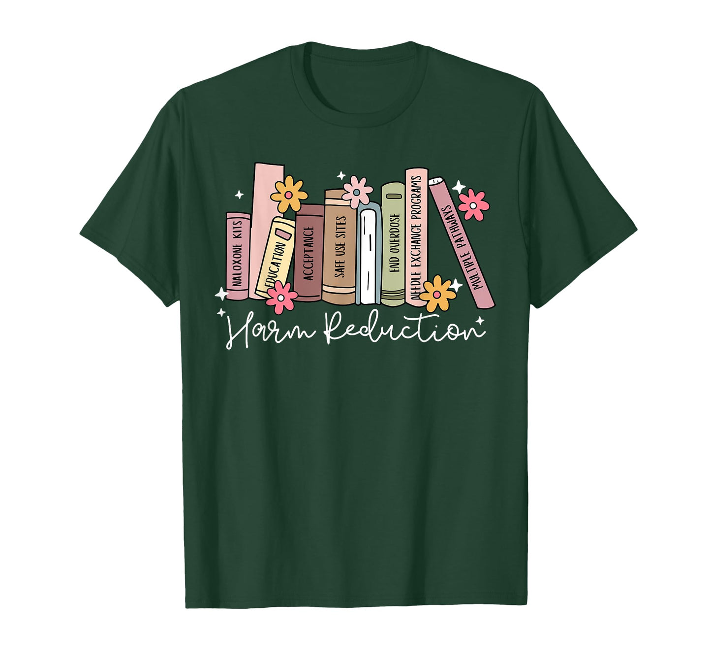 Harm Reduction Floral Book Overdose Awareness Nurse T-Shirt