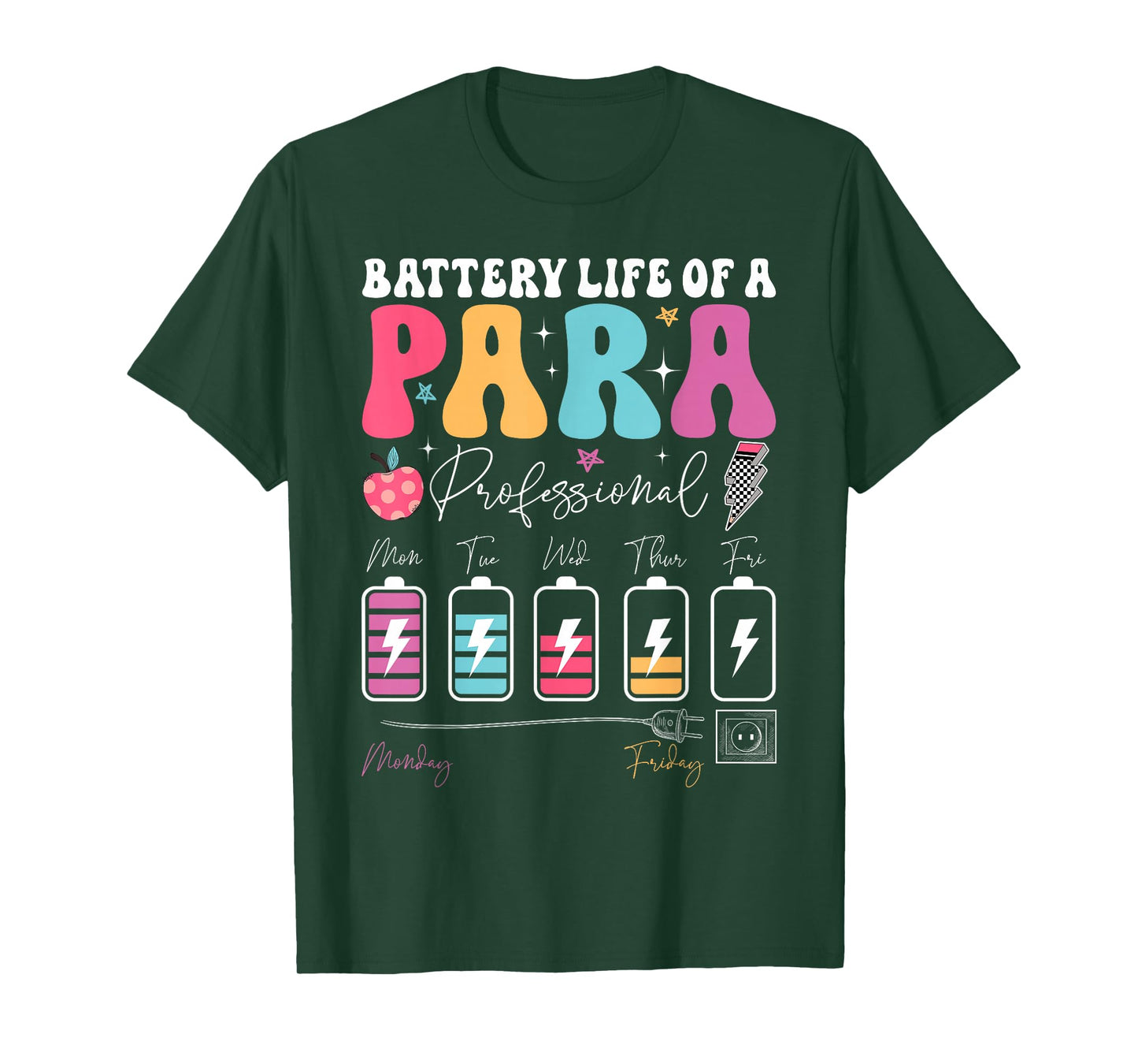 Funny Battery Life Of A Paraprofessional First Day Of School T-Shirt