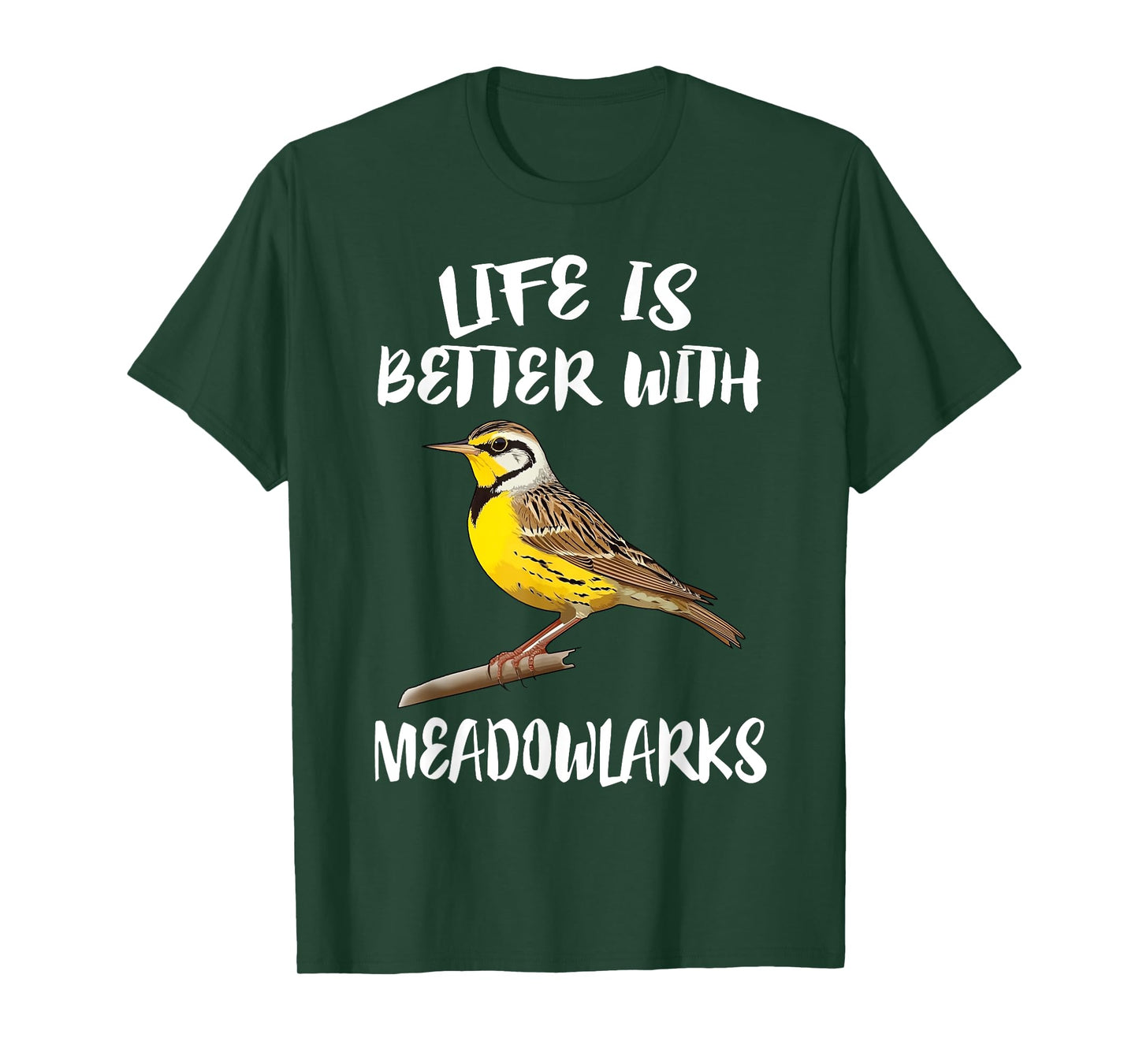 Life Is Better With Meadowlarks Birds T-Shirt