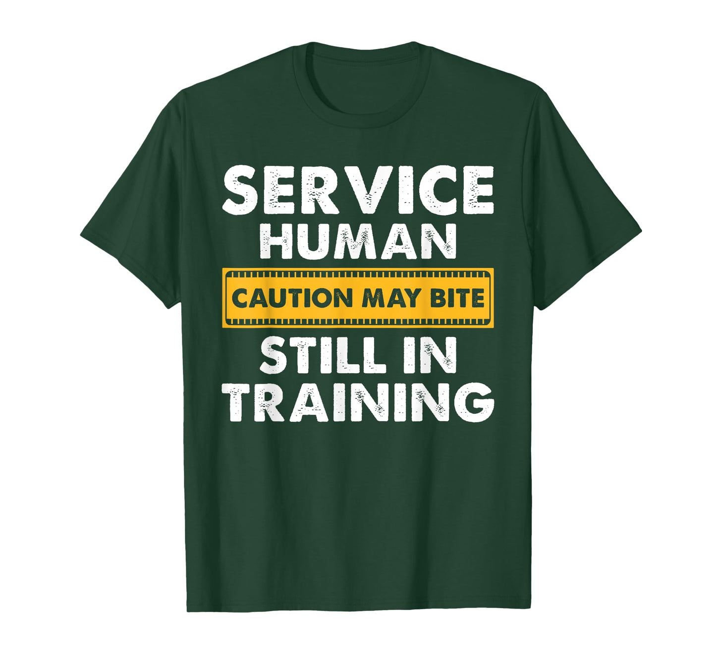 Witty Training Mode Service Human Caution May Bite T-Shirt