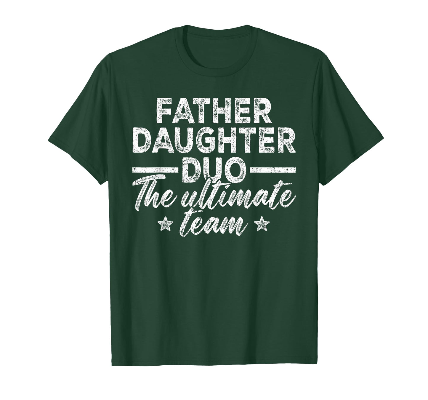 Dad Daughter, Father Daughter Duo The Ultimate Team T-Shirt