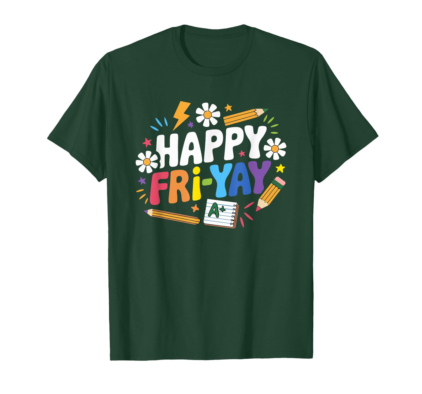 Happy Fri-Yay Funny Teacher Life Weekend Pun Happy Friday T-Shirt