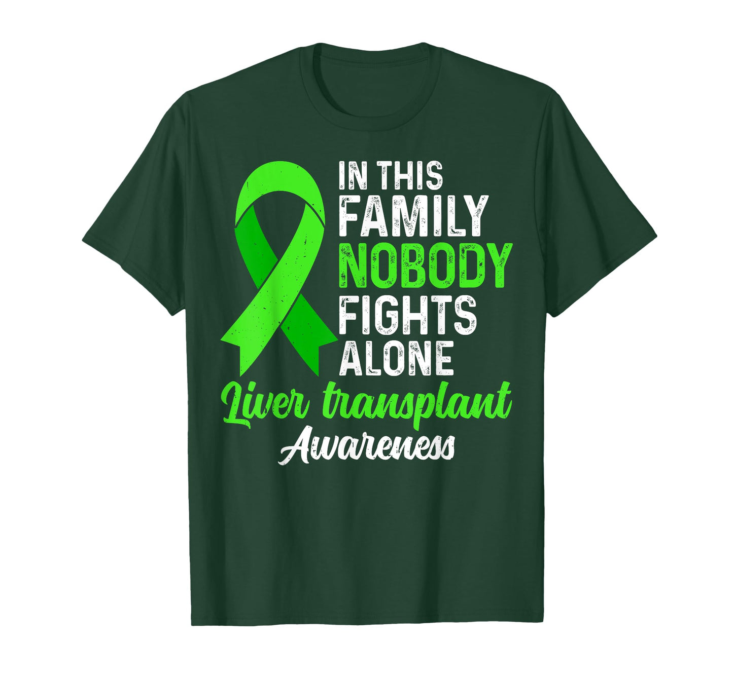 This Family Nobody Fights Alone - Liver Transplant Awareness T-Shirt
