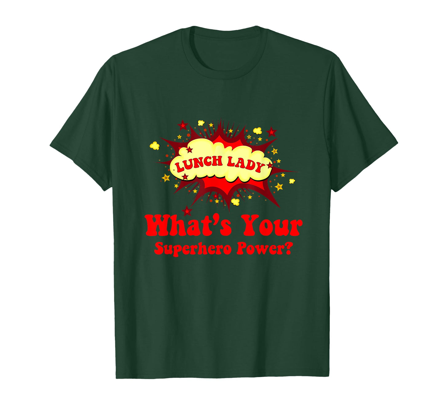 School Lunch Lady - Superhero Power Gifts T-Shirt