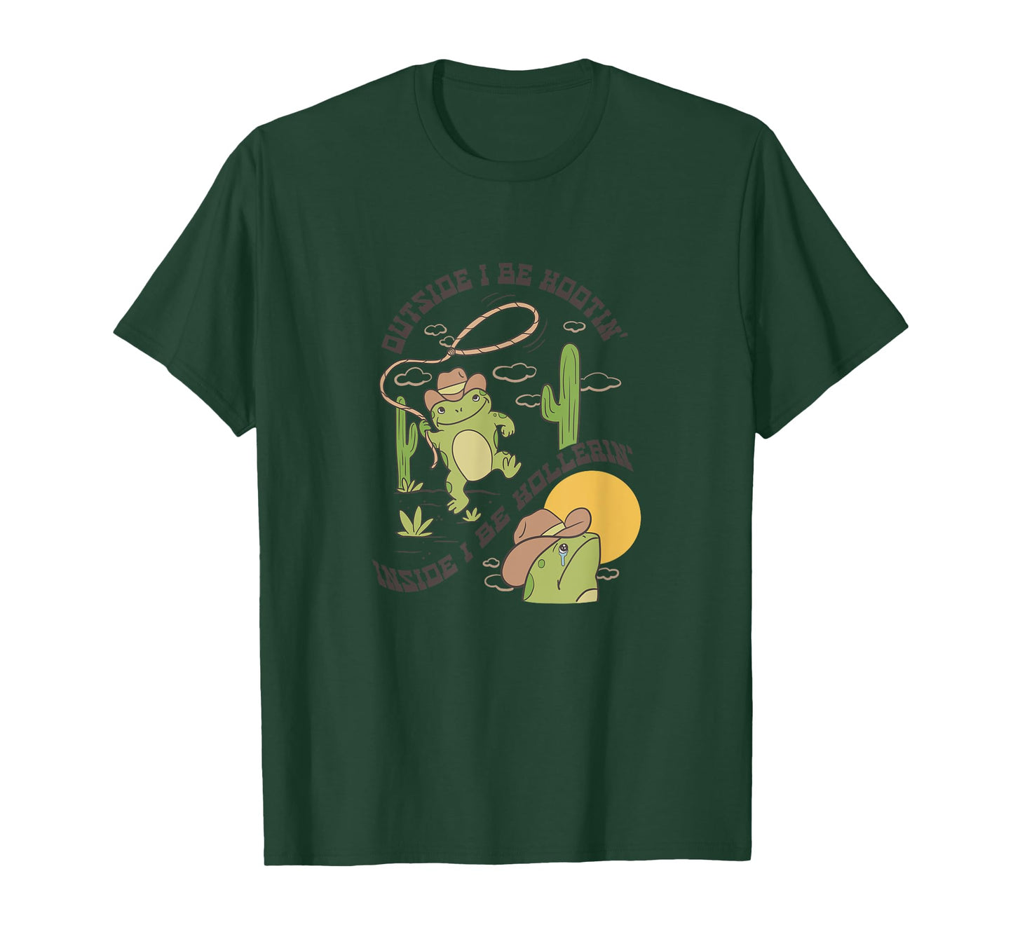 Cowboy Frog Says: Outside I be Hootin',Inside I be Hollerin' T-Shirt