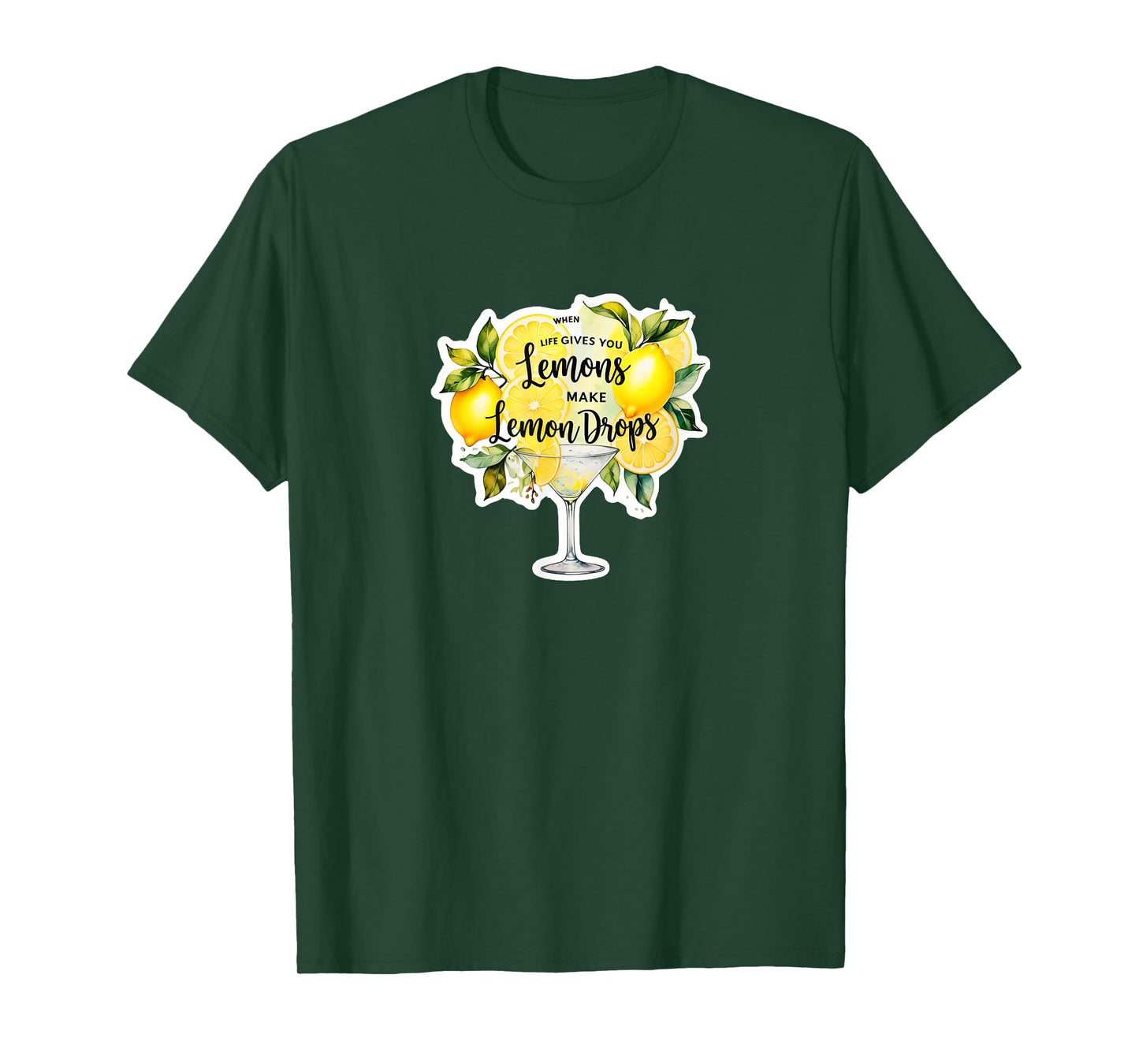 Funny when life gives you lemons make lemon drops martini T-Shirt