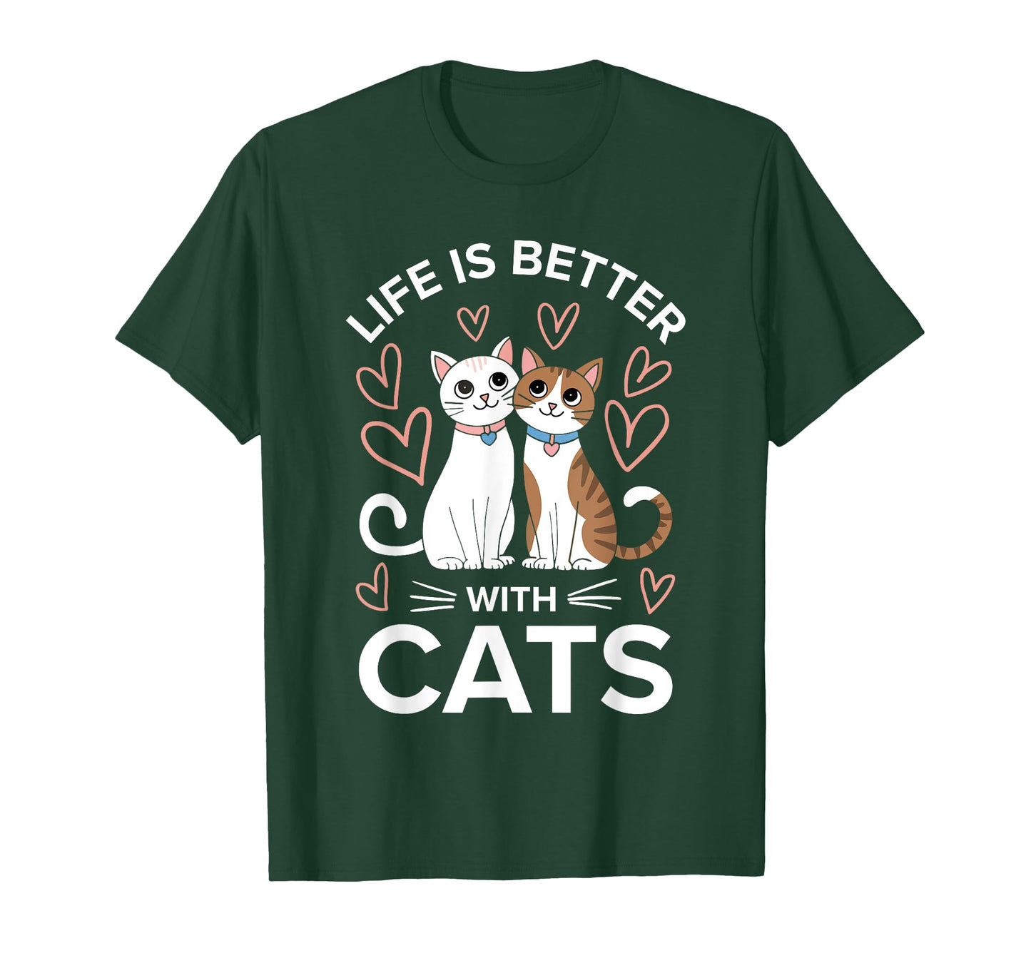 Life Is Better With Cats Shirt Men Women Kids Cat Lover T-Shirt