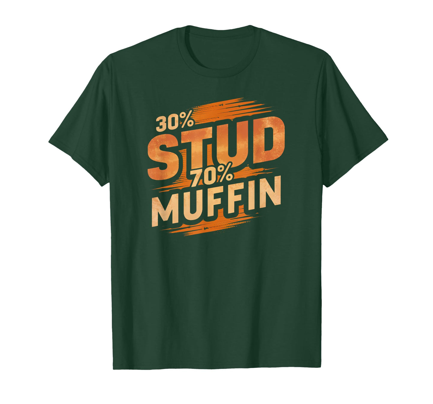 30% Stud 70% Muffin Vintage Retro Funny Joke Sarcasm T-Shirt