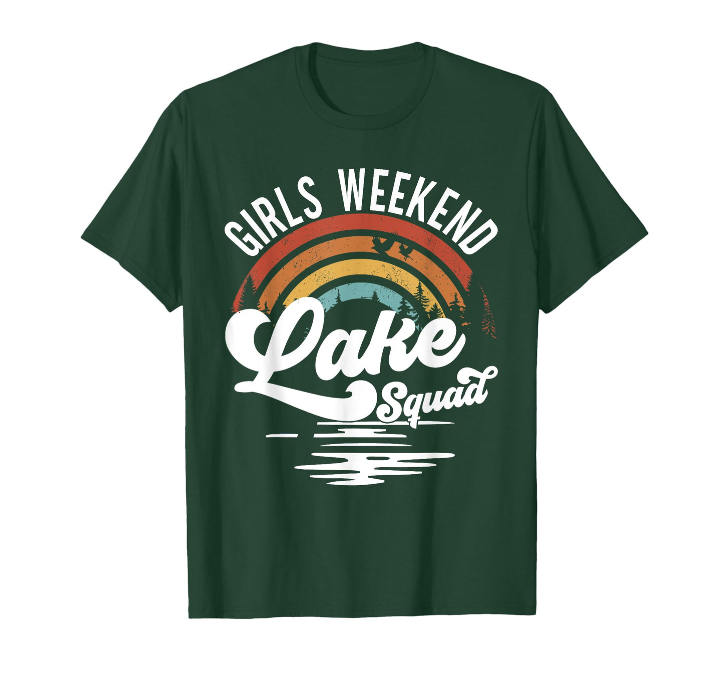 Girls Weekend Girls Trip Mother Daughter Rainbow Lake Squad T-Shirt