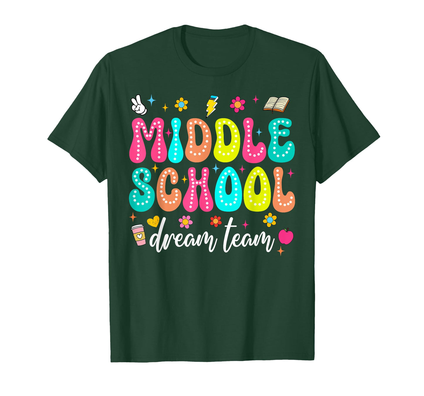 Middle School Dream Retro Team First Day Of School Teachers T-Shirt