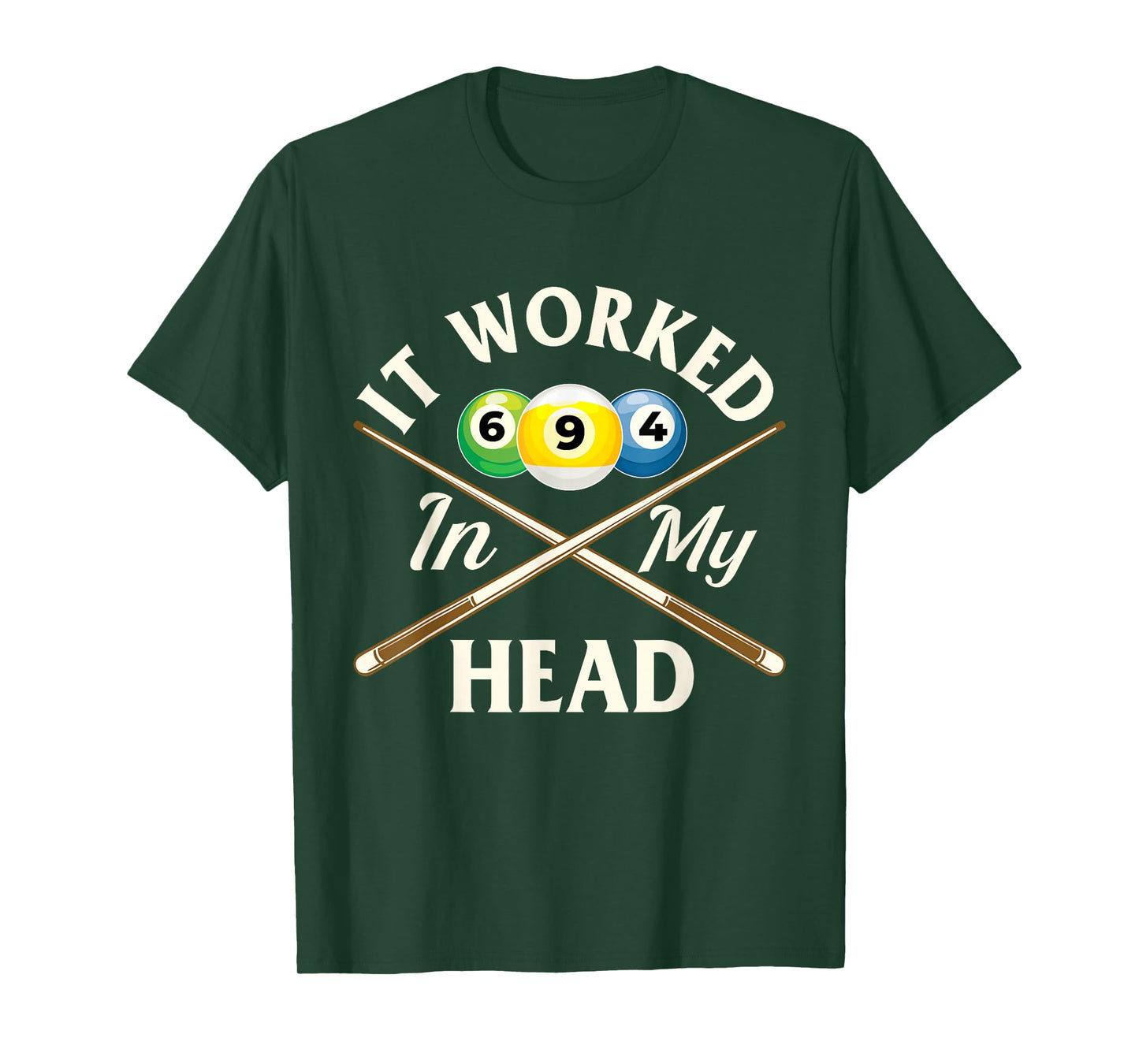 It Worked in My Head - 8 Ball Billiard Game Pool Player T-Shirt