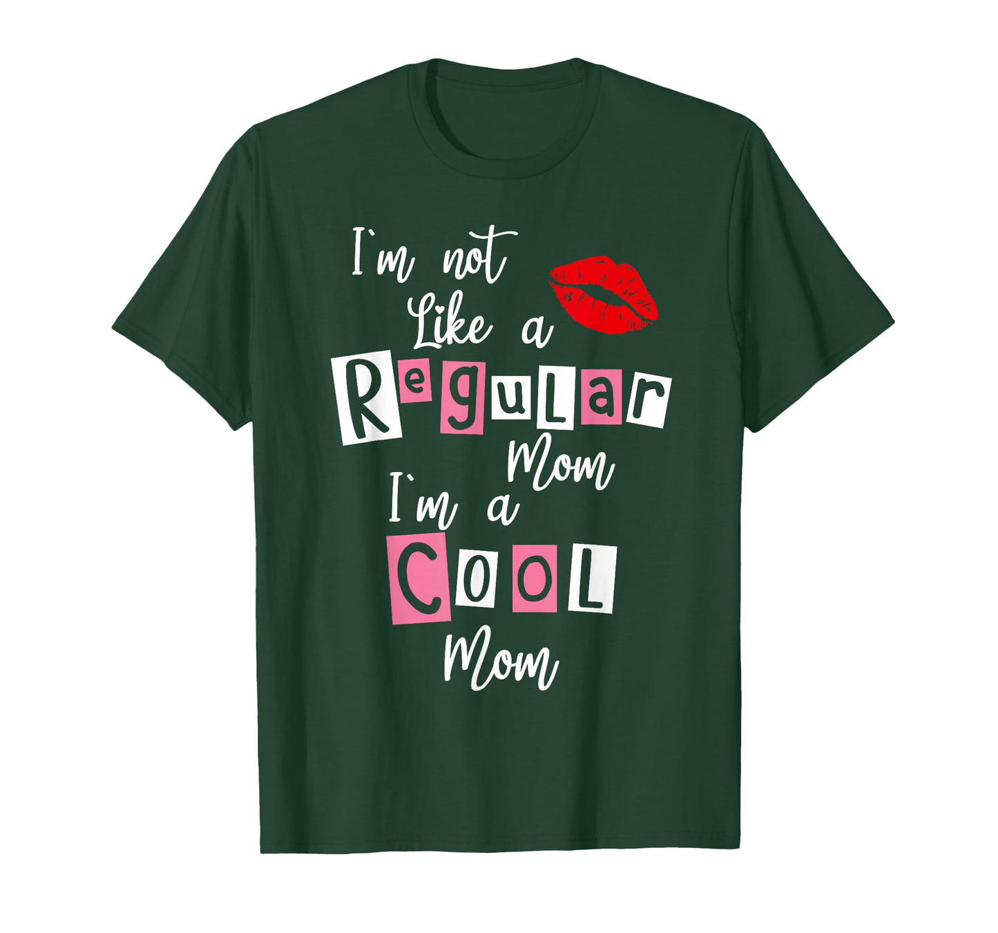 I'm Not Like A Regular Mom I'm A Cool-Mom Funny Mothers Day T-Shirt