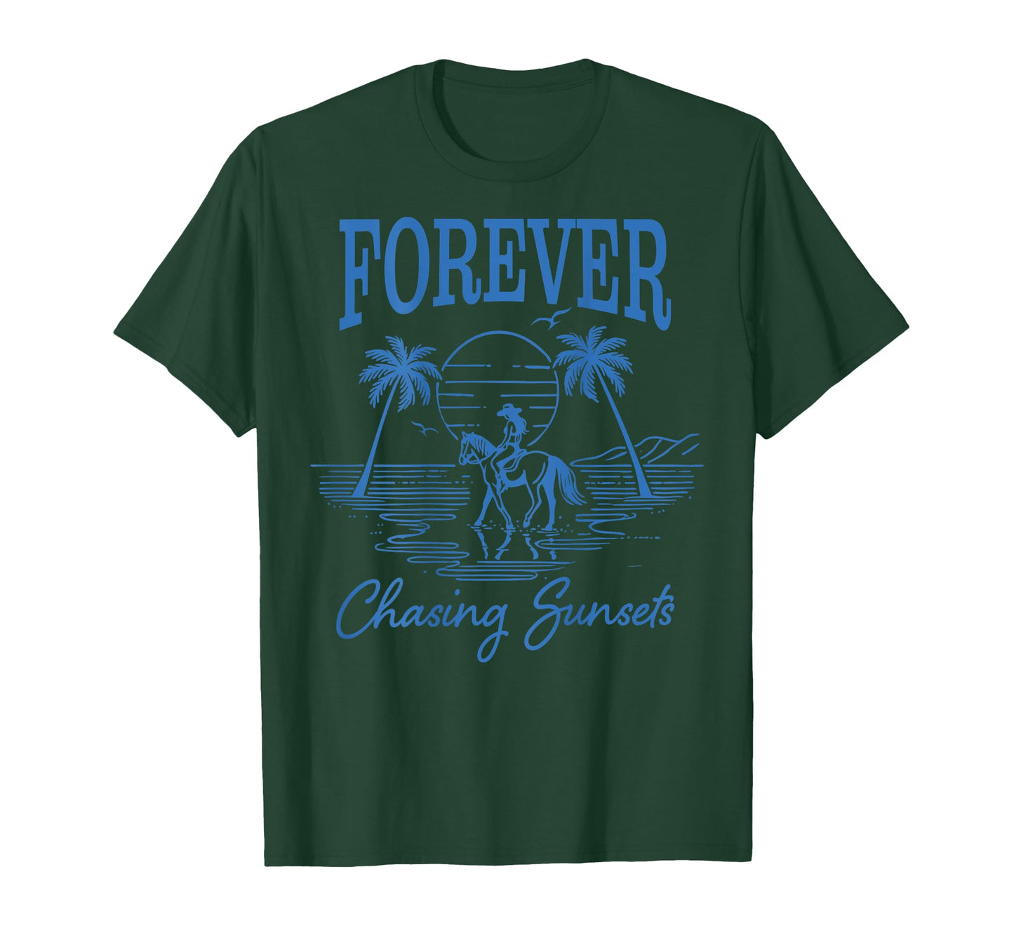 Forever Chasing Sunsets Cowgirl Horseback Ride Beach Sunset T-Shirt