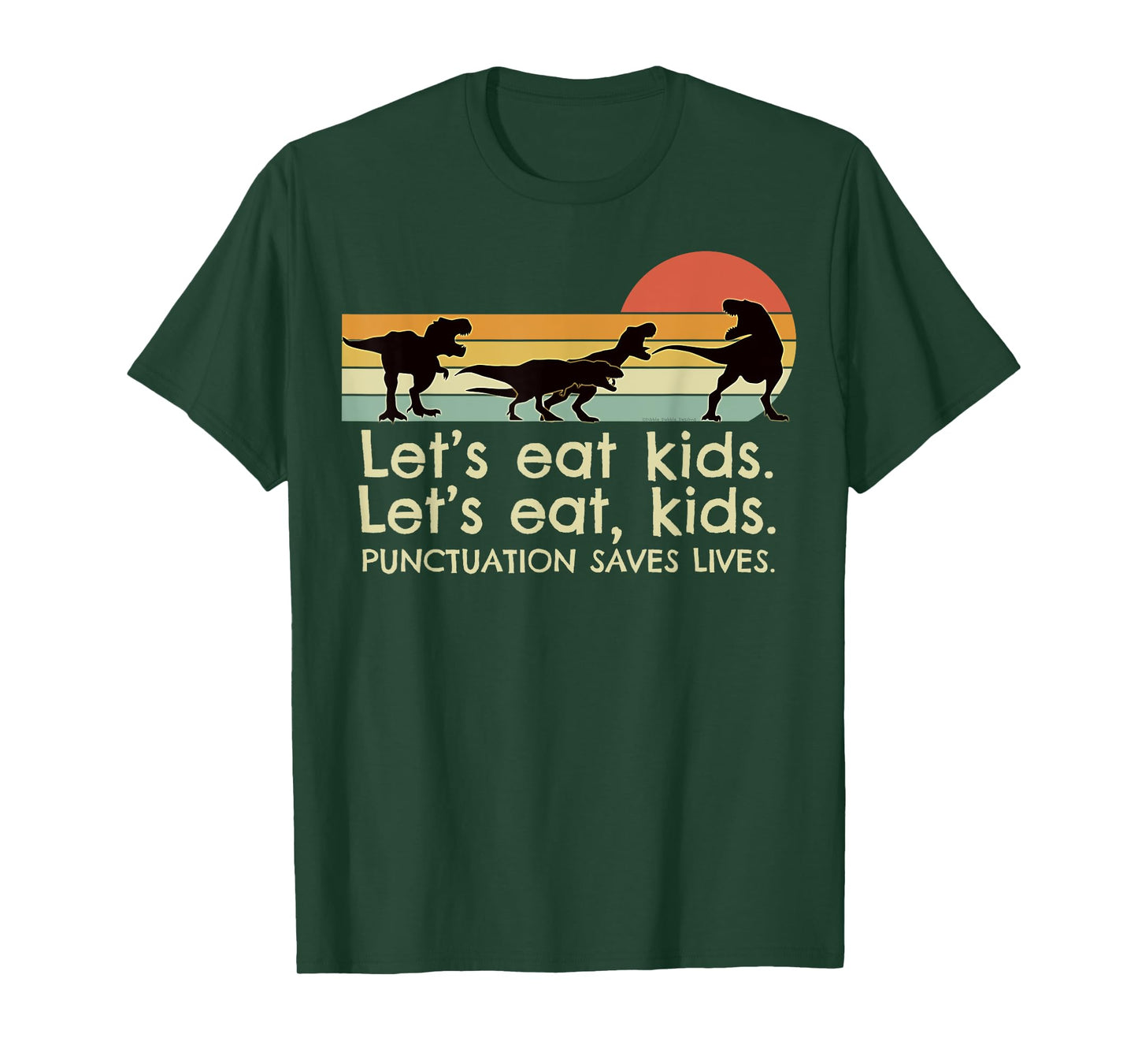 Funny Dinosaurs Let's Eat Kids Punctuation Saves Lives T-Shirt
