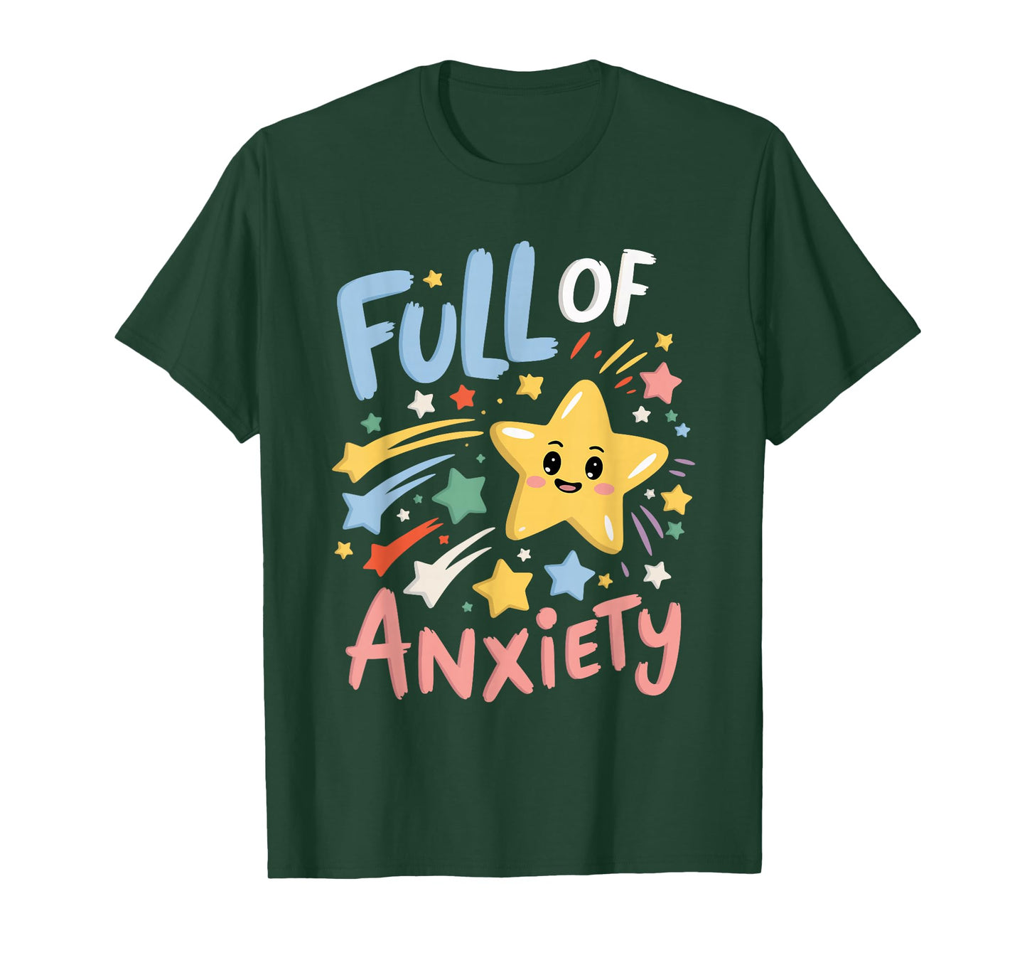 Full Of Anxiety T-Shirt