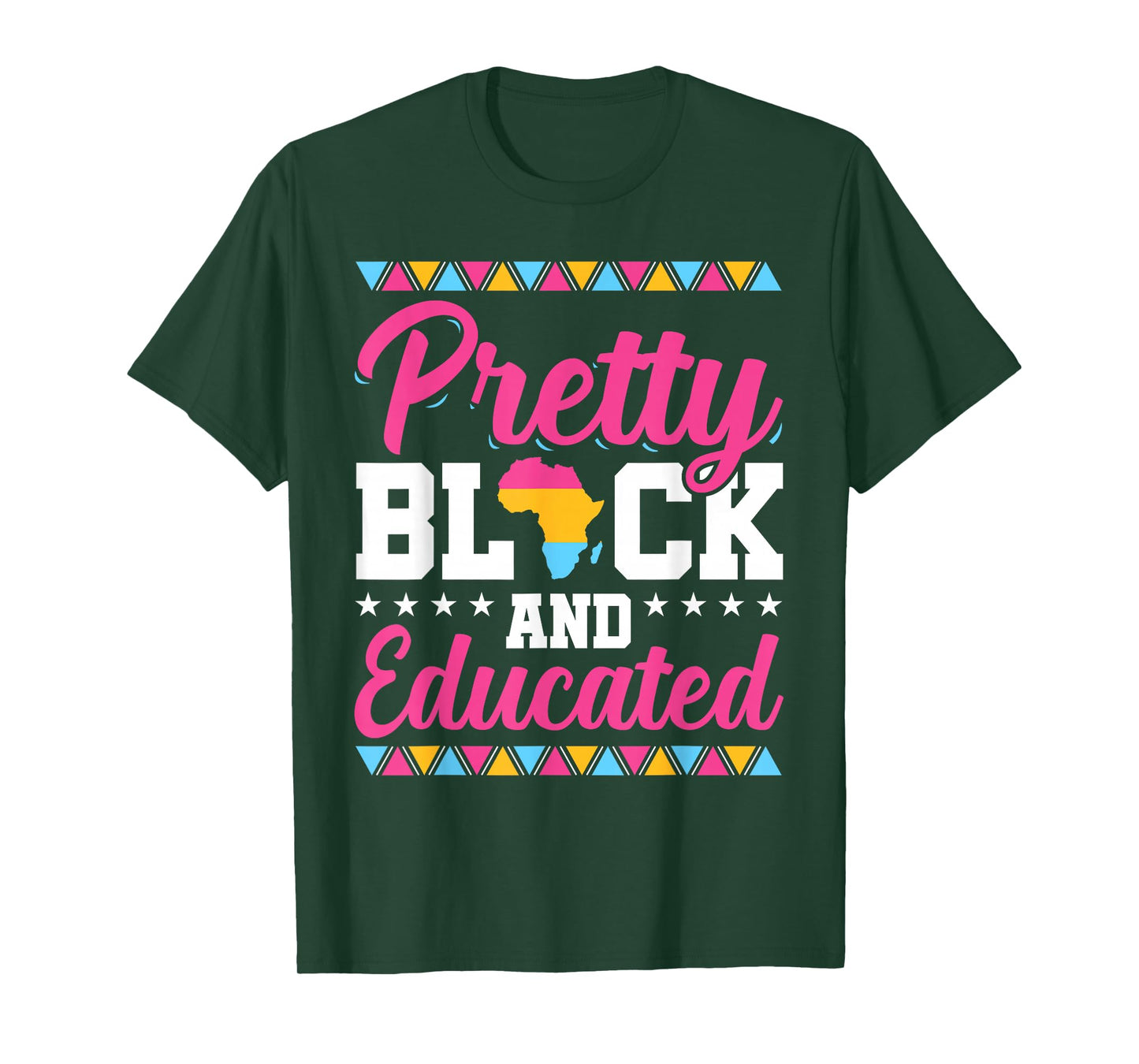 Pretty Black And Educated Black African American Women Gift T-Shirt