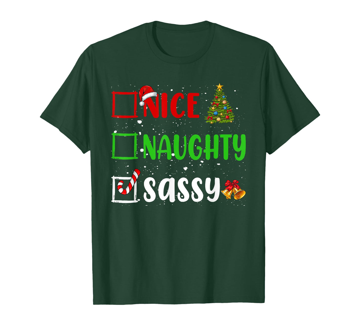 Nice Naughty Sassy Christmas List Holiday Xmas 2024 T-Shirt