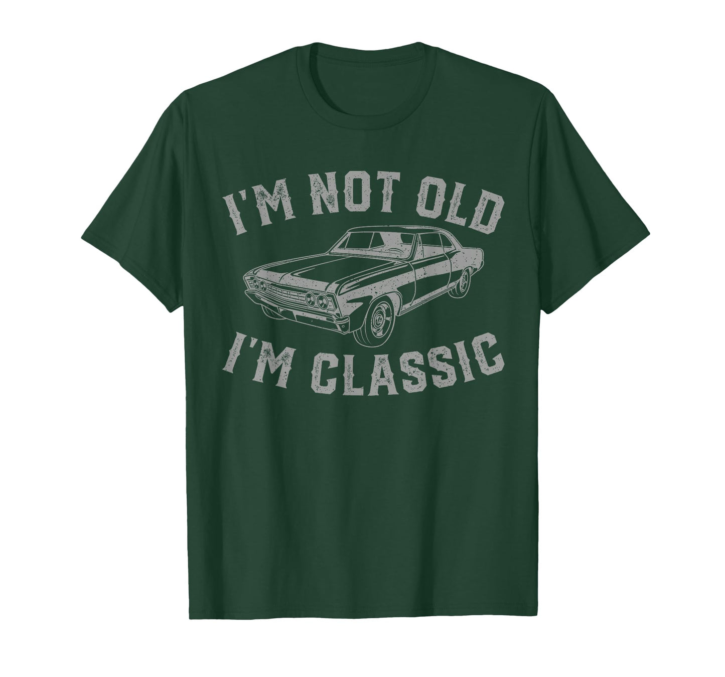 I'm Not Old I'm Classic Vintage Car Father's Day Dad Men T-Shirt