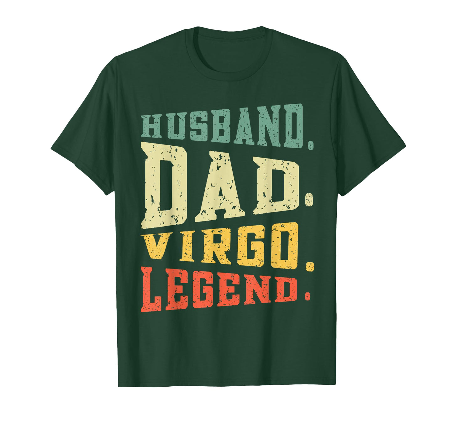 Husband Dad Virgo Legend August September Birthday Zodiac T-Shirt