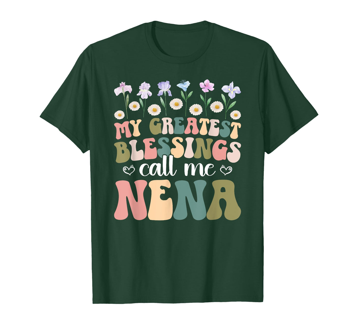 Greatest Blessings Call Me Nena Grandma Nena Grandmother T-Shirt