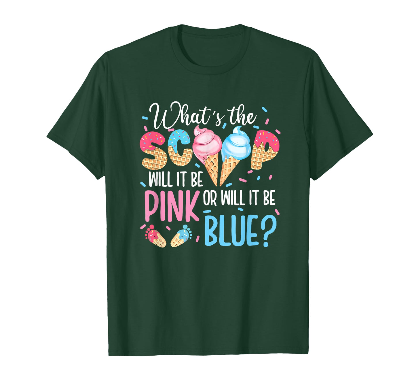 Whats The Scoop Gender Reveal Decorations Pink Or Blue T-Shirt