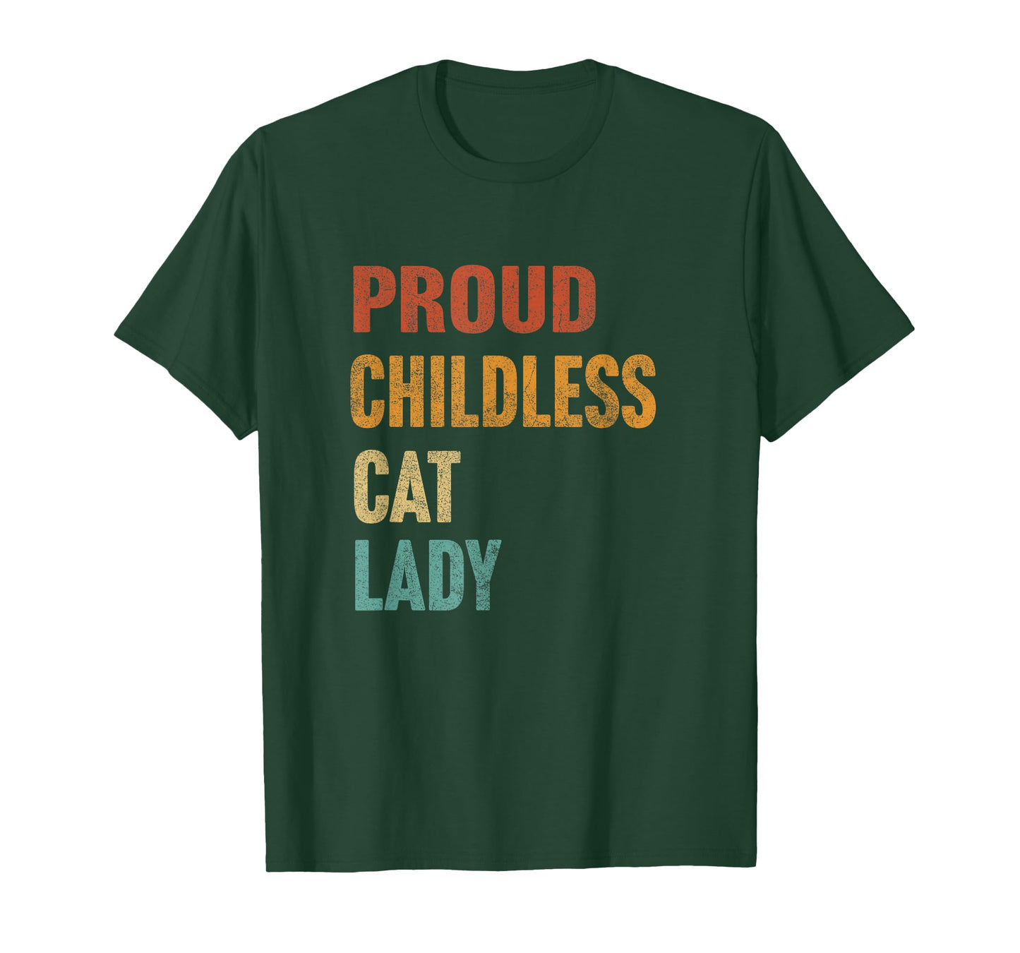 Proud Childless Cat Lady Karma T-Shirt