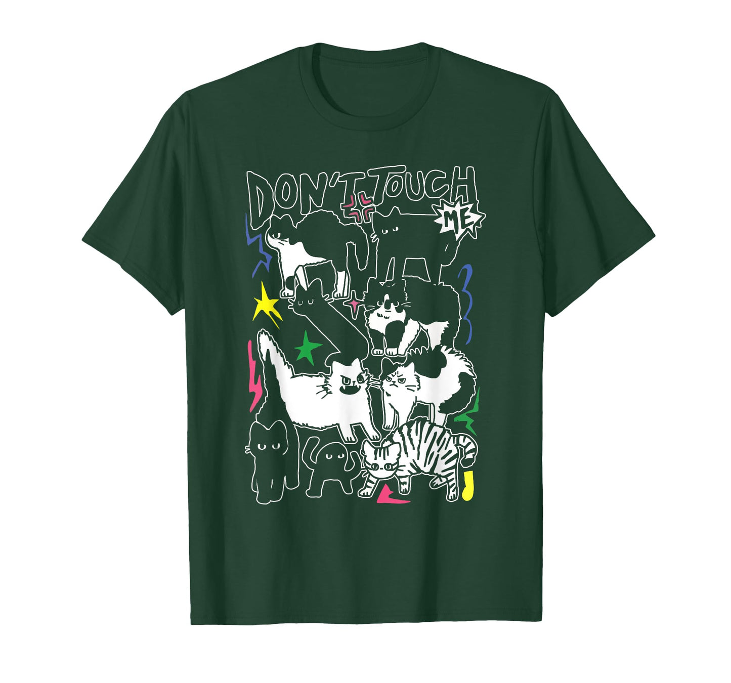 Funny Cats Don't Touch Me Cat Lovers Men Women T-Shirt